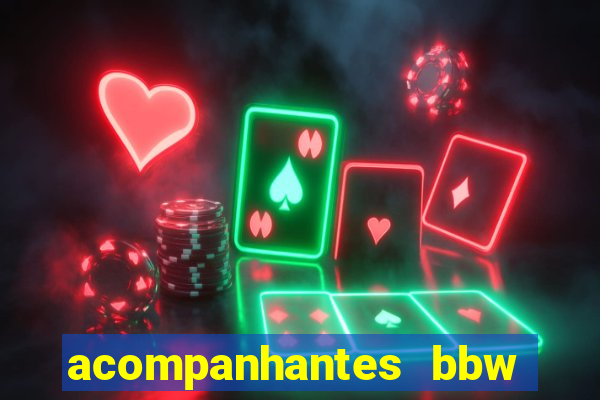 acompanhantes bbw porto alegre